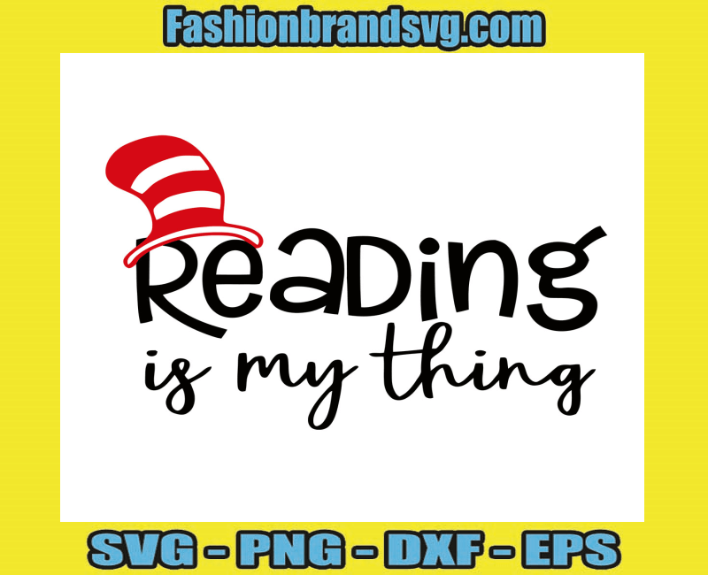 Sam Reading Is My Thing, Dr Seuss Svg, Dr Seuss Quotes, Reading Svg