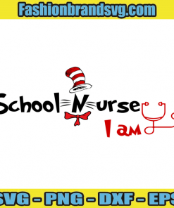 School Nurse I Am Svg