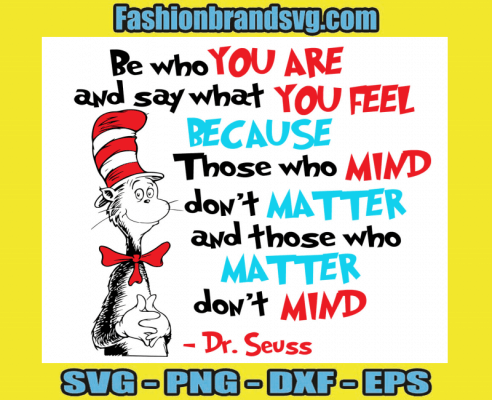 Be Who You Are Svg, Dr Seuss Svg, Dr Seuss Quotes