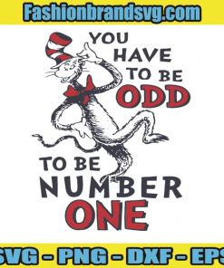 You Have To be ODD Svg