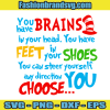 You Have Brains Svg