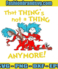 Things Not A Thing Svg