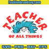 Thing Teacher Of All Things