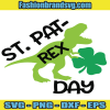 St Pat Rex Day Svg