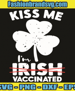 Kiss Me I Am Vaccinated
