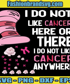 I Do Not Like Cancer