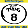 Grand Thing 8 Svg