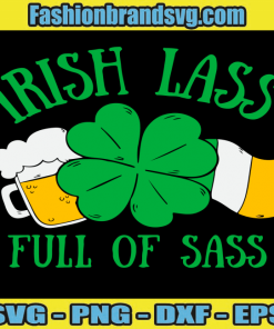 Irish Lass Full Of Sass Svg
