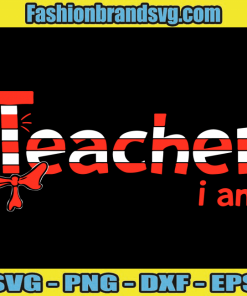 I Am Teacher Svg