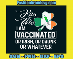 I Am Vaccinated Kiss Me