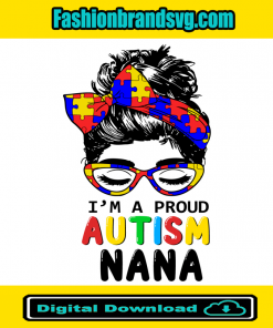Proud Autism Nana Svg