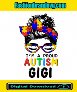 Proud Autism Gigi Svg