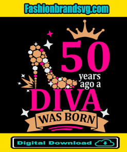 50 Years Ago A Diva Was Born Svg