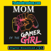 Mom Of Gamer Girl