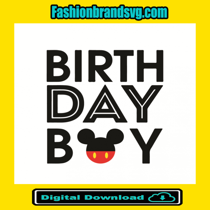 Birthday Boy Mickey Disney Svg