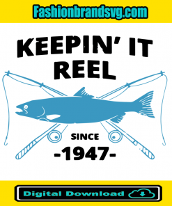 Keepin It Reel Since 1947