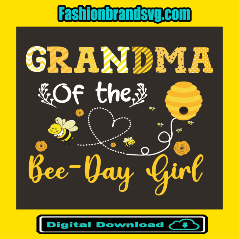 Grandma Of The Bee Day Girl