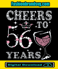 Cheers To 56 Years