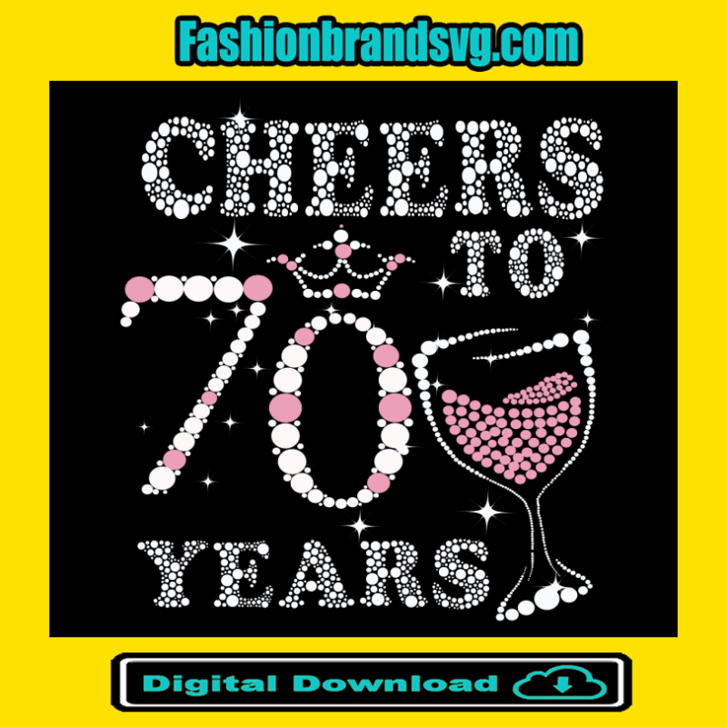Cheers To 70 Years 1951 Birthday Svg
