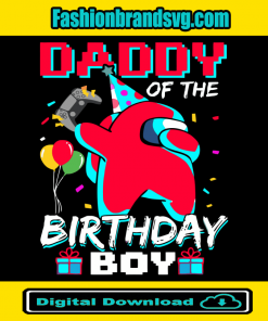 Daddy Of The Birthday Boy Among Us
