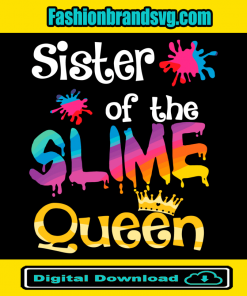 Sister Of The Slime Queen Svg