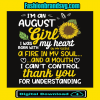 I Am An August Sunflower Girl Queen Born On August Svg