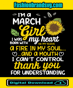 I Am A March Sunflower Girl