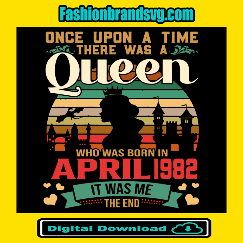 Birthday Queen April 1982 Svg