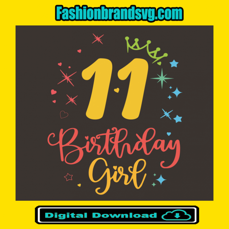 11 Birthday Girl Svg