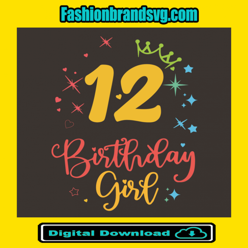 12 Birthday Girl Svg