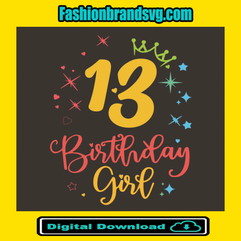 13 Birthday Girl Svg