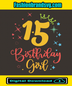 15 Birthday Girl Svg