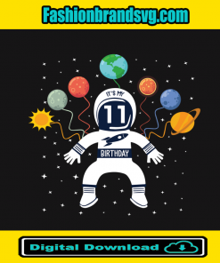 Birthday Astronaut 11 Years Old Space Svg