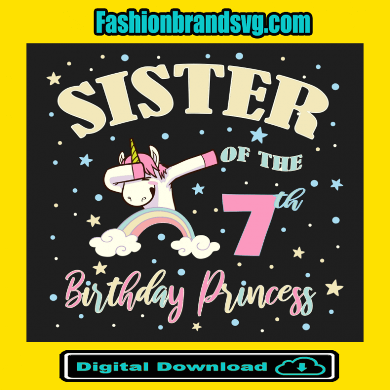 Sister Of The 7th Birthday Princess Svg