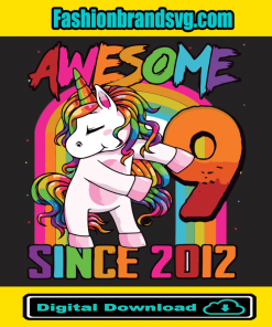 Awesome 9th Birthday Since 2012 Unicorn Svg