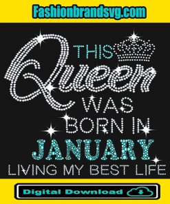 This Queen Was Born In January Svg
