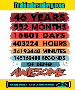 Being Awesome 46 Years