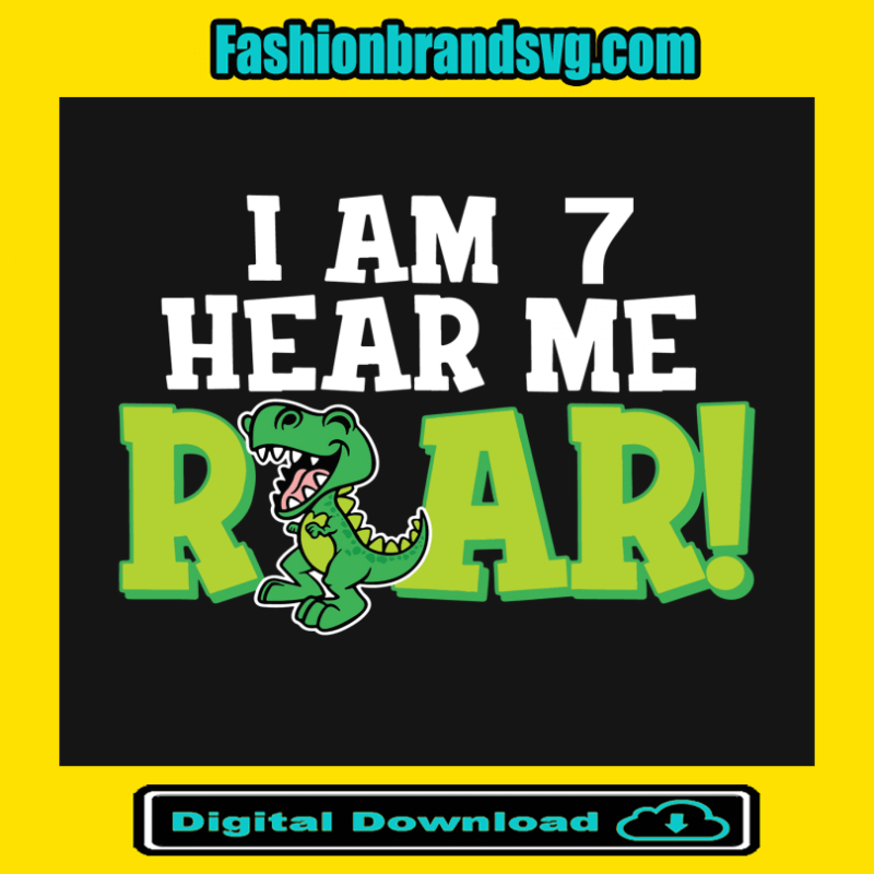 I Am 7 Hear Me Roar Kids Dinosaur