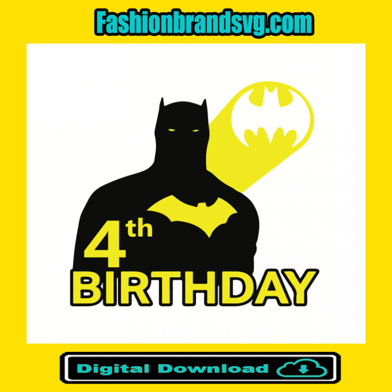 Batman 4th Birthday Svg