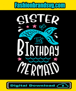 Sister Birthday Mermaid Svg