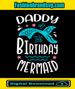Daddy Birthday Mermaid Svg