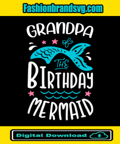 Grandpa Birthday Mermaid Svg