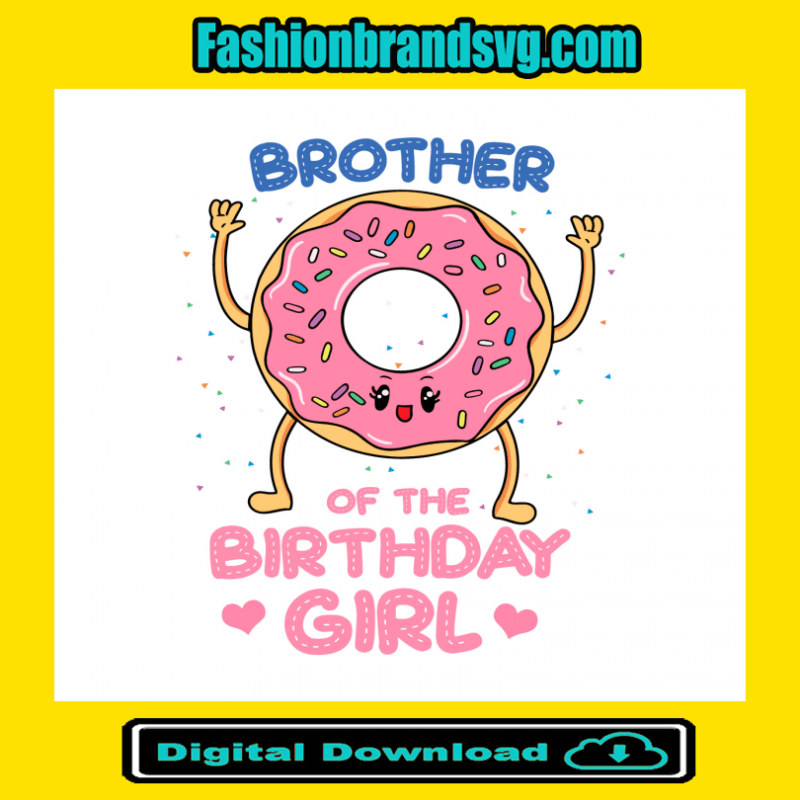 Brother Of The Birthday Girl Pink Donut Svg