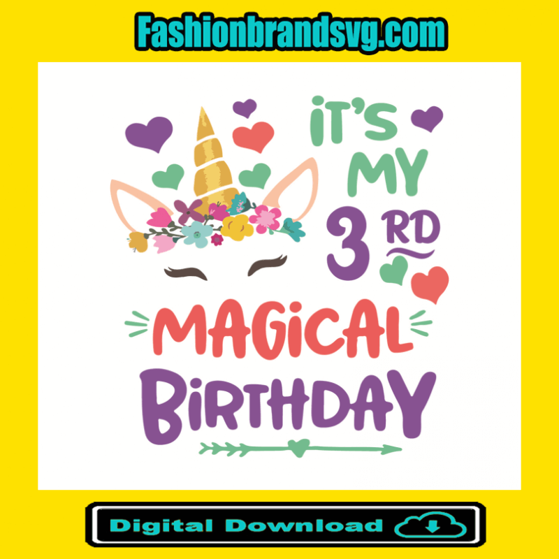 Its My 3rd Magical Birthday Svg