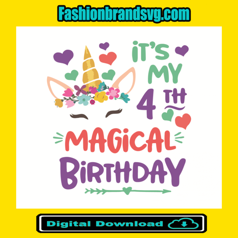 Its My 4th Magical Birthday Svg
