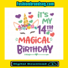 Its My 14th Magical Birthday Svg