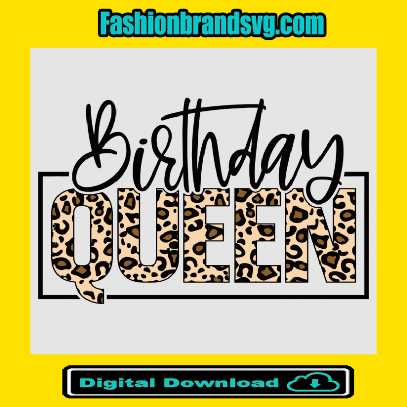 Birthday Queen Leopard Pattern Svg