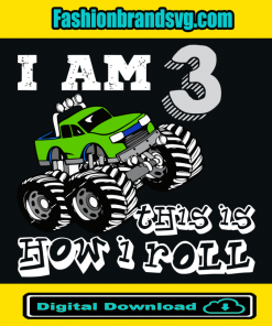 I Am 3 This Is How I Roll Svg