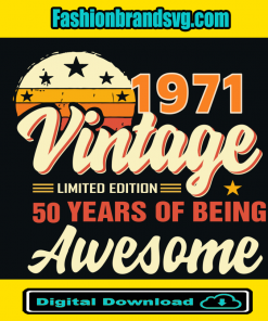 1971 Vintage 50 Years Of Being Awesome Svg