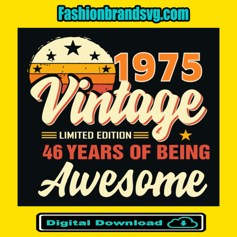 1975 Vintage 46 Years Of Being Awesome Svg